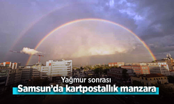 Yağmur sonrası Samsun’dan kartpostallık manzara.