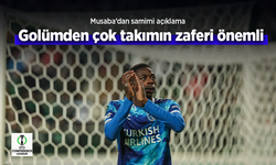 Musaba’dan samimi açıklama: “Golümden çok takımın zaferi önemli”