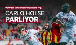 UEFA'dan Samsunspor’un yıldızına övgü! CARLO HOLSE PARLIYOR