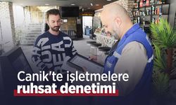 Canik'te işletmelere ruhsat denetimi