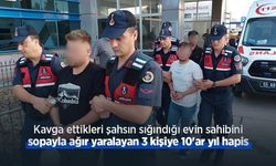 Samsun'da kavga ettikleri şahsın sığındığı evin sahibini sopayla ağır yaralayan 3 kişiye 10'ar yıl hapis