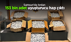 Samsun’da tırdan 153 bin adet uyuşturucu hap çıktı.