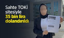Sahte TOKİ sitesiyle 35 bin lira dolandırıldı
