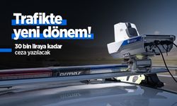Trafikte yeni dönem! 30 bin liraya kadar ceza yazılacak
