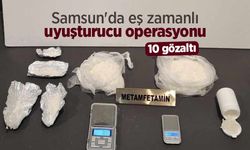 Samsun'da eş zamanlı uyuşturucu operasyonu: 10 gözaltı