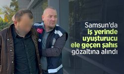 Samsun’da iş yerinde uyuşturucu ele geçen şahıs gözaltına alındı