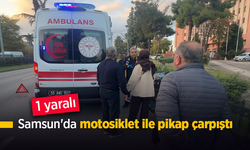Samsun'da motosiklet ile pikap çarpıştı: 1 yaralı
