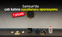 Samsun’da çatı katına uyuşturucu operasyonu: 1 gözaltı