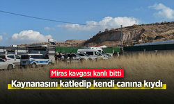Miras kavgası kanlı bitti: Kaynanasını katledip kendi canına kıydı.