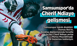 Samsunspor'da  Cherif Ndiaye  gelişmesi