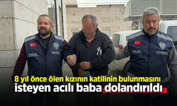 8 yıl önce ölen kızının katilinin bulunması isteyen acılı baba dolandırıldı