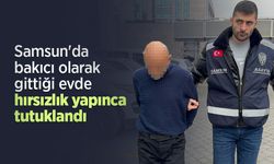 Samsun'da bakıcı olarak gittiği evde hırsızlık yapınca tutuklandı