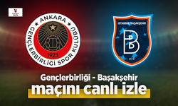 Gençlerbirliği - Başakşehir canlı izle