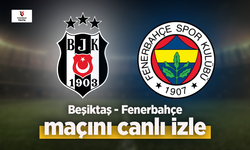 Beşiktaş Fenerbahçe derbisi canlı izle