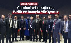 Başkan Karkucak: “Cumhuriyetin Işığında, Birlik ve İnançla Yürüyoruz”