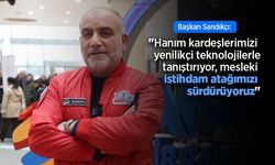 Başkan Sandıkçı: "Hanım kardeşlerimizi yenilikçi teknolojilerle tanıştırıyor, mesleki istihdam atağımızı sürdürüyoruz"