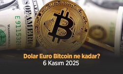 Dolar Euro Bitcoin ne kadar 6 Kasım 2025