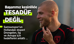 Samsunspor’un Hollandalı stoperi Drongelen, lig ve Avrupa için hedeflerini anlattı ...