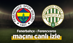 Fenerbançe - Ferencvaros canlı izle