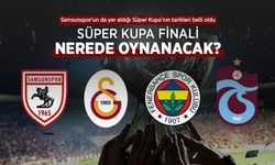 Samsunspor'un da yer aldığı Süper Kupa'nın tarihleri belli oldu