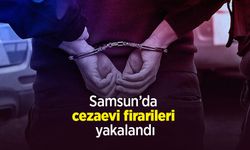 Samsun’da cezaevi firarileri yakalandı