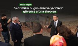 Başkan Doğan: "Şehrimizin bugünlerini ve yarınlarını güvence altına alıyoruz"