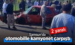 Samsun’da otomobille kamyonet çarpıştı; 2 yaralı