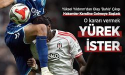 Yüksel Yıldırım'dan Olay 'Bahis' Çıkışı: O Kararı Vermek YÜREK İSTER