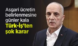 Asgari ücretin belirlenmesine günler kala Türk-İş'ten şok karar