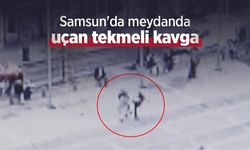 Samsun'da meydanda uçan tekmeli kavga