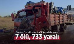 Samsun'un ekim ayı trafik kaza bilançosu: 7 ölü, 733 yaralı