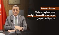 Başkan Kurnaz: "Vatandaşlarımıza en iyi hizmeti sunmaya gayret ediyoruz"