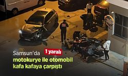 Samsun'da motokurye ile otomobil kafa kafaya çarpıştı: 1 yaralı