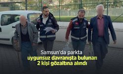 Samsun'da parkta uygunsuz davranışta bulunan 2 kişi gözaltına alındı