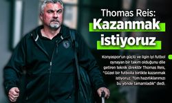 Thomas Reis: Kazanmak istiyoruz