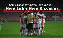 Samsunspor Avrupa’da Tarih Yazıyor! Hem Lider Hem Kazanan