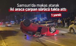 Samsun'da makas atarak iki araca çarpan sürücü takla attı: 1 yaralı