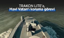 TRAKON LITE'a, Mavi Vatan'ı koruma görevi