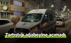 Tartıştığı ağabeyine acımadı