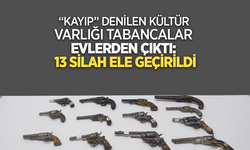 “Kayıp” Denilen Kültür Varlığı Tabancalar Evlerden Çıktı: 13 Silah Ele Geçirildi
