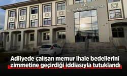 Adliyede çalışan memur ihale bedellerini zimmetine geçirdiği iddiasıyla tutuklandı