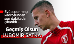 Eyüpspor maçı kadrosundan son dakikada çıkarıldı ...