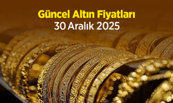 Güncel Altın Fiyatları 30 Aralık 2025