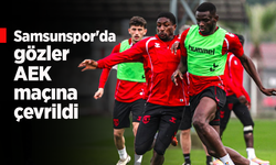 Samsunspor'da gözler AEK maçına çevrildi