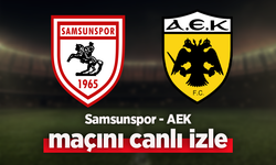 Samsunspor AEK Maçı Canlı İzle