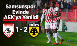 Samsunspor Evinde AEK’ya 2-1 Yenildi