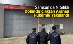 Samsun’da Nitelikli Dolandırıcılıktan Aranan Hükümlü Yakalandı