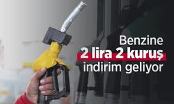Benzine 2 lira 2 kuruş indirim geliyor