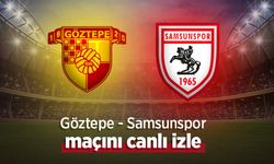 Göztepe – Samsunspor Maçı Canlı İzle
