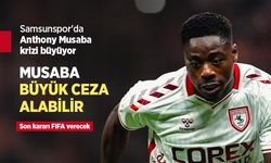 Samsunspor'da Anthony Musaba krizi büyüyor, MUSABA BÜYÜK CEZA ALABİLİR